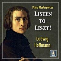 Piano Masterpieces: Listen to Liszt! A Recital