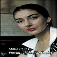 Maria Callas: Puccini- Tosca (The Finale)