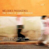 Mélodies passagères: The Songs of Samuel Barber