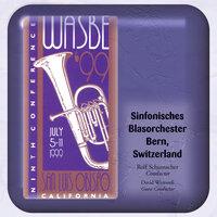 1999 WASBE San Luis Obispo, California: Sinfonisches Blasorchester Bern