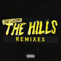 The Hills Remixes