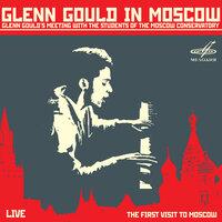 Гленн Гульд в Москве