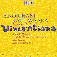 Rautavaara: Symphony No. 6 / Cello Concerto