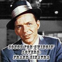 Songs for Swingin' Lovers: Frank Sinatra