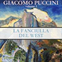 Puccini: La Fanciulla Del West (Volume 1)