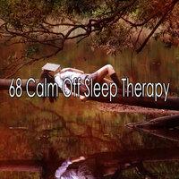 68 Calm off Sleep Therapy
