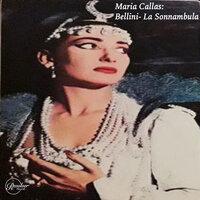 Maria Callas: Bellini- La Sonnambula