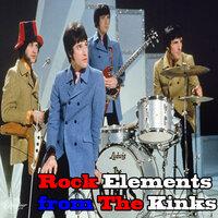 Rock Elements from the Kinks