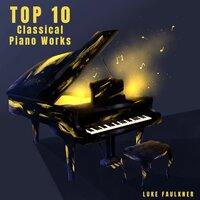 Top 10 Most Famous Classical Piano Works