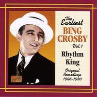 Crosby, Bing: Rhythm King (1926-1930)