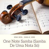 One Note Samba (Samba De Uma Nota Só)