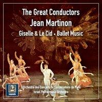The Great Conductors: Jean Martinon - Giselle & Le Cid - Ballet Music