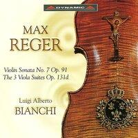 Reger: Violin Sonata No. 7 / Viola Suites