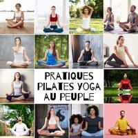 Pratiques pilates yoga au peuple