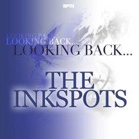Looking Back...the Ink Spots