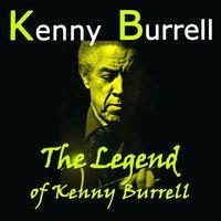 The Legend of Kenny Burrell