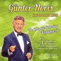 Günter Noris "King of Dance Music" The Complete Collection Volume 4