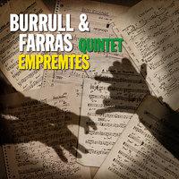 Burrull & Farras Quintet