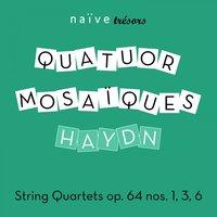 Haydn: String Quartets, Op. 64, Nos. 1, 3 & 6