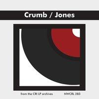 Crumb: Black Angels - Jones: String Quartet No. 6 and Sonatina for Violin & Piano