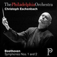 Beethoven: Symphonies Nos. 1 and 2
