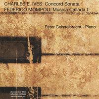 Ives: Concord Sonata - Mompou: Música Callada I