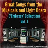 Great Songs from the Musicals and Light Opera  Vol. 1