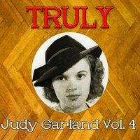 Truly Judy Garland, Vol. 4
