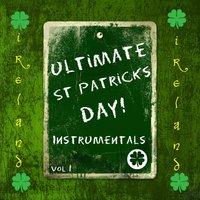 Ultimate St Patrick's Day!, Vol. 1