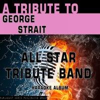 A Tribute to George Strait