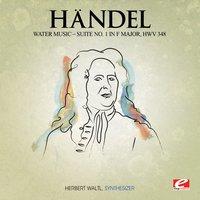Handel: Water Music, Suite No. 1 in F Major, HMV 348