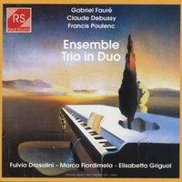 Fauré-Debussy-Poulenc: Sonatas, Elégie and First Rhapsody