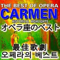 The Best of Opera : Carmen