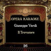 Verdi: Opera Karaoke, Volume 26