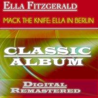 Mack the Knife: Ella in Berlin