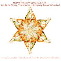 Mozart: Violin Concerto No. 5, K. 219 - Max Bruch: Violin Concerto No. 1  - Beethoven: Romances Nos 1 & 2