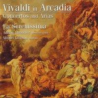 Vivaldi In Arcadia - Concertos And Arias