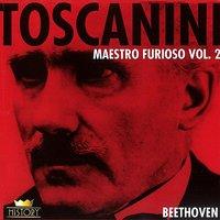 Toscanini: Maestro Furioso. Vol. 2, Disс: 1-2
