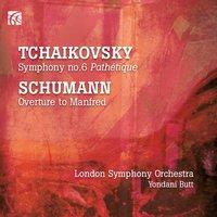 Tchaikovsky: Symphony No. 6 "Pathétique" - Schumann: Overture to Manfred