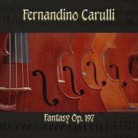 Fernandino Carulli: Fantasy, Op. 197