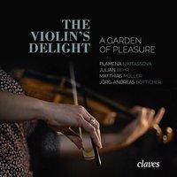 The Violin’s Delight - A Garden of Pleasure