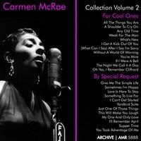 Carmen McRae Collection, Vol. 2 ("For Cool Ones" & "By Special Request")