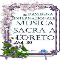 Musica Sacra a Loreto Vol. 30