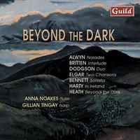 Alwyn: Naiades - Britten: Interlude - Dodgson: Duo - Elgar: Two Chansons - Bennett: Sonata - Harty: In Ireland - Heath: Beyond the Dark