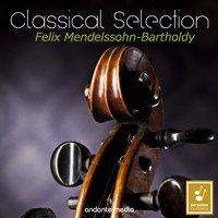 Classical Selection - Mendelssohn: Piano Quartets Nos. 1 & 2