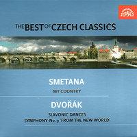 The Best of Czech Classics - Smetana: My Country - Dvořák: Slavonic Dances, Symphony No. 9 etc