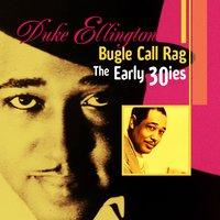Bugle Call Rag - The Early 30ies