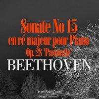 Beethoven: Sonate No. 15 en ré majeur pour piano, Op. 28 'Pastorale'
