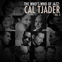 A Who's Who of Jazz: Cal Tjader, Vol. 5