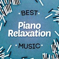 Best Piano Relaxation Music